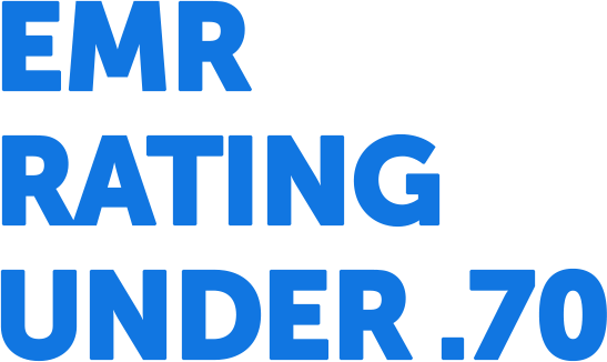 EMR Rating under 0.70.